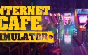 网吧模拟器/internet cafe simulator（更新v12.09.2020）