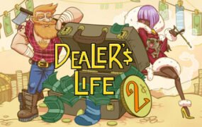 当铺人生2-掌柜人生2/Dealers Life 2（V1.013-商机无限）
