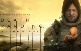 死亡搁浅导演剪辑版/DEATH STRANDING DIRECTOR’S CUT（v1.003）