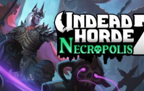 不死军团2/Undead Horde 2 Necropolis（v1.0.5.1）